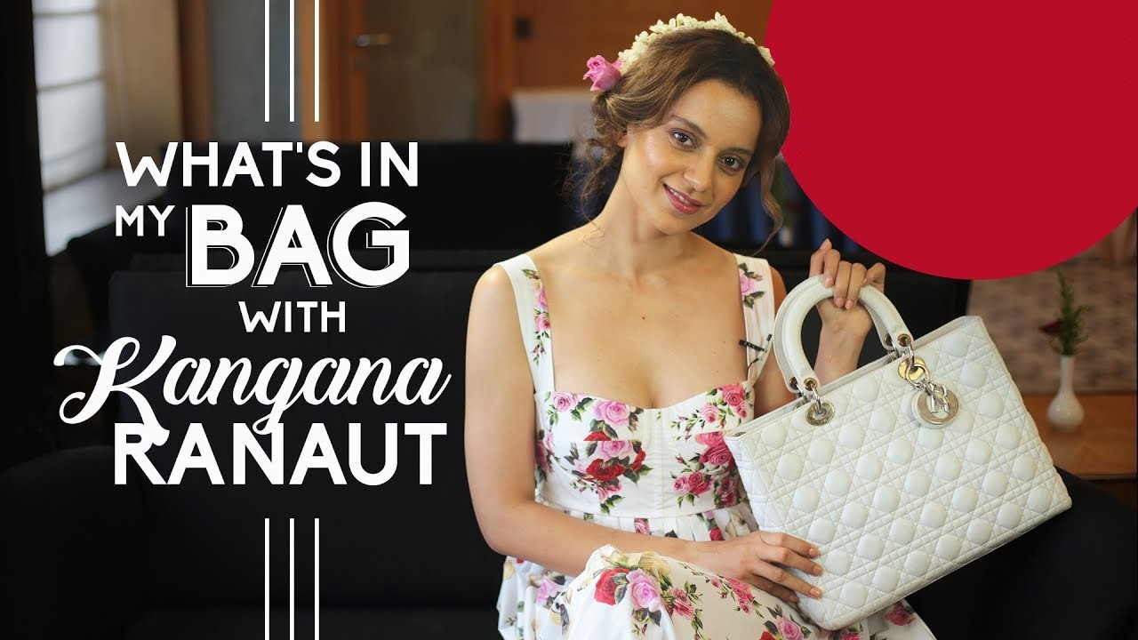 Kangana Ranaut - What's in my bag