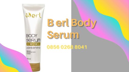 0856 0268 8041 body serum memutihkan kulit, body serum pemutih kulit (8)