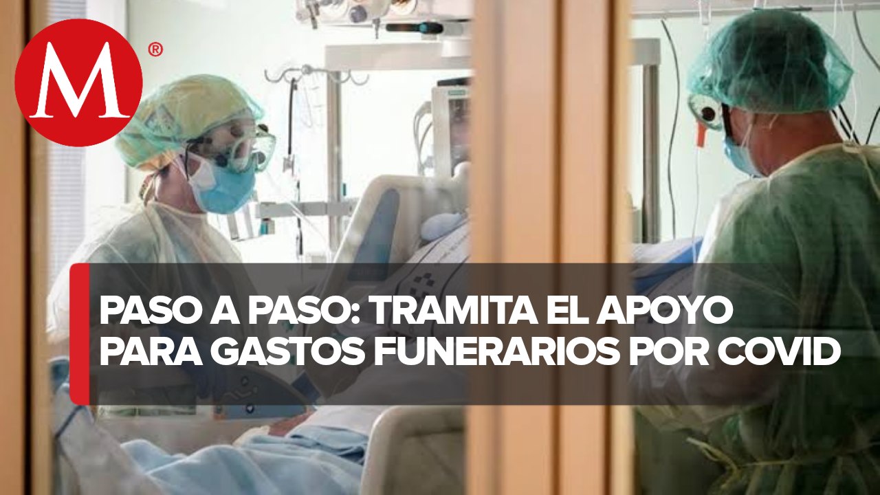 Inician los apoyos funerarios a deudos por covid-19 por 11 mil pesos
