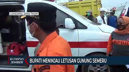 Bupati Lumajang Meninjau Letusan Gunung Semeru