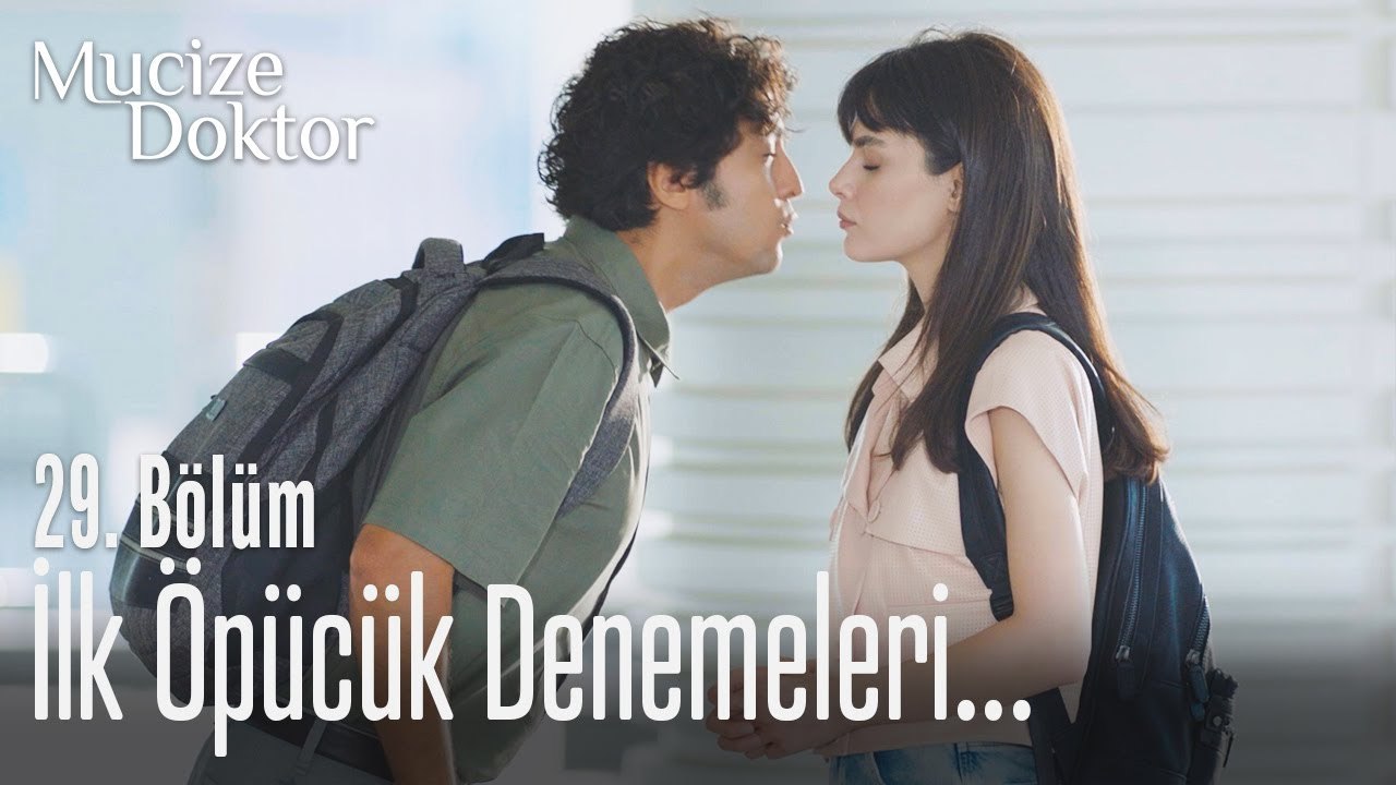 İlk öpücük denemeleri... - Mucize Doktor 29. Bölüm