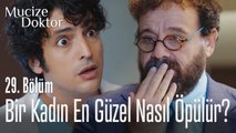 Bir kadın en güzel nasıl öpülür? - Mucize Doktor 29. Bölüm