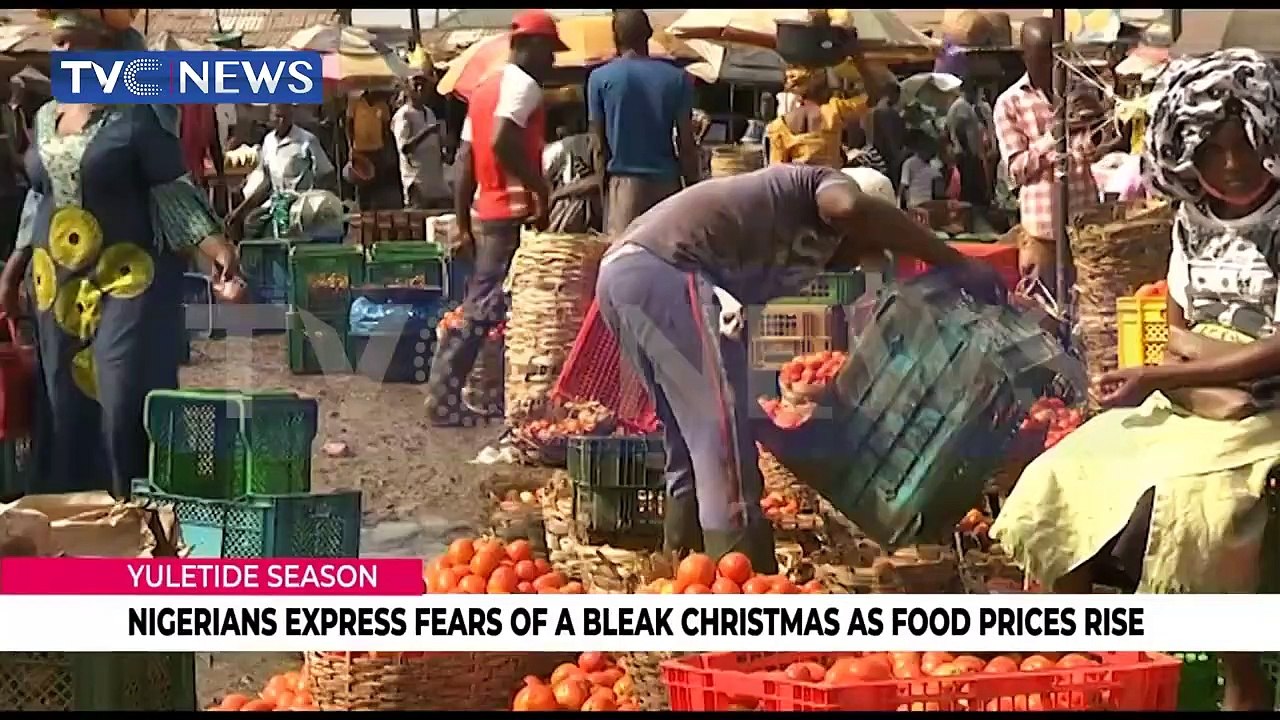 Nigerians express fears of a bleak Christmas as food prices rise