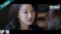 Trailer - Cô Ấy Không Hoàn Hảo - Tập 16 (Vietsub) - Châu Tấn Chủ Diễn - Phim Tâm Lý Tình Cảm - WeTV
