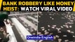 Brazil: Money Heist like bank robbery caught on camera, cash strewn across streets | Oneindia News