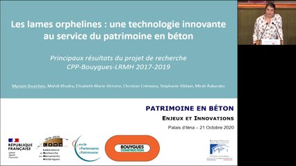 6. "Principaux résultats du projet de recherche du CPP "Lames orphelines"", Myriam Bouichou, 21 octobre 2020 - Colloque "Patrimoine en béton : Enjeux et innovations"
