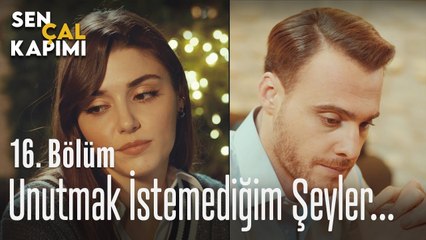 Unutmak istemediğim şeyler... - Sen Çal Kapımı 16. Bölüm
