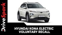 Hyundai Kona Electric Voluntary Recall | Here Are All The Details!