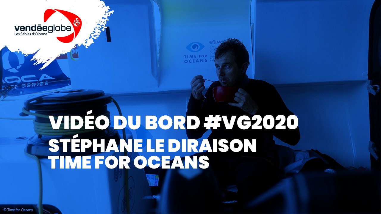 Vidéo du bord - Stéphane LE DIRAISON | TIME FOR OCEANS - 03.12