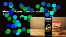 About For Books  Corvette - American Icons  For Free