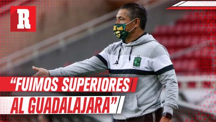 Nacho Ambriz sobre la Ida: "Fuimos superiores al Guadalajara"