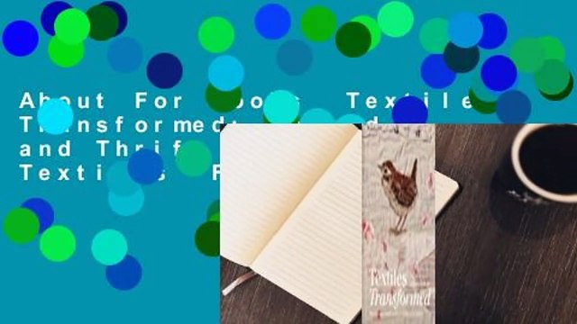 About For Books Textiles Transformed: Thread and Thrift with Reclaimed Textiles For Kindle