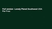 Full version  Lonely Planet Southwest USA  For Free