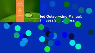 Full version  The Vested Outsourcing Manual: A Guide for Creating Successful Business and