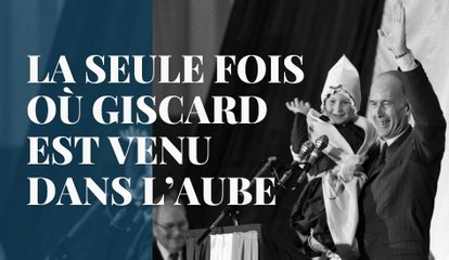 La seule fois où Giscard est venu dans l’Aube