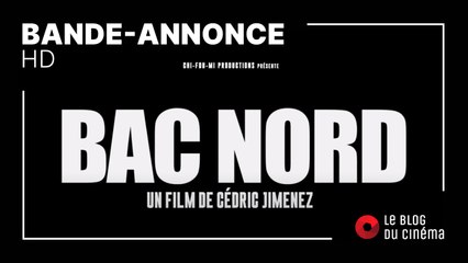 BAC NORD : bande-annonce [HD]