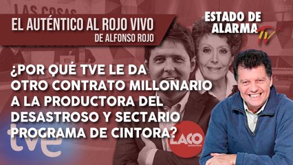 ¿Por qué TVE le da otro CONTRATO MILLONARIO a la PRODUCTORA del DESASTROSO y SECTARIO programa de CINTORA??
