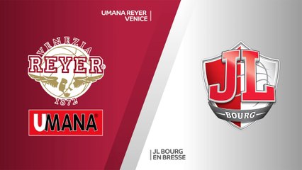 Umana Reyer Venice - JL Bourg en Bresse Highlights | 7DAYS EuroCup Round 3