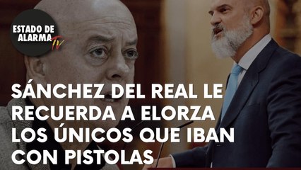 SÁNCHEZ DEL REAL recuerda a ELORZA que los únicos que iban con PISTOLA al CONGRESO eran SOCIALISTAS