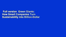 Full version  Green Giants: How Smart Companies Turn Sustainability into Billion-Dollar