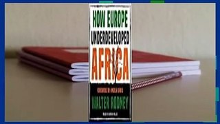 How Europe Underdeveloped Africa  For Kindle