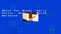 About For Books  Harry Potter: Hogwarts Ruled Notebook  Review