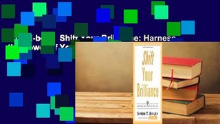 Full E-book  Shift Your Brilliance: Harness the Power of You, Inc.  For Kindle