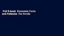 Full E-book  Economic Facts and Fallacies  For Kindle