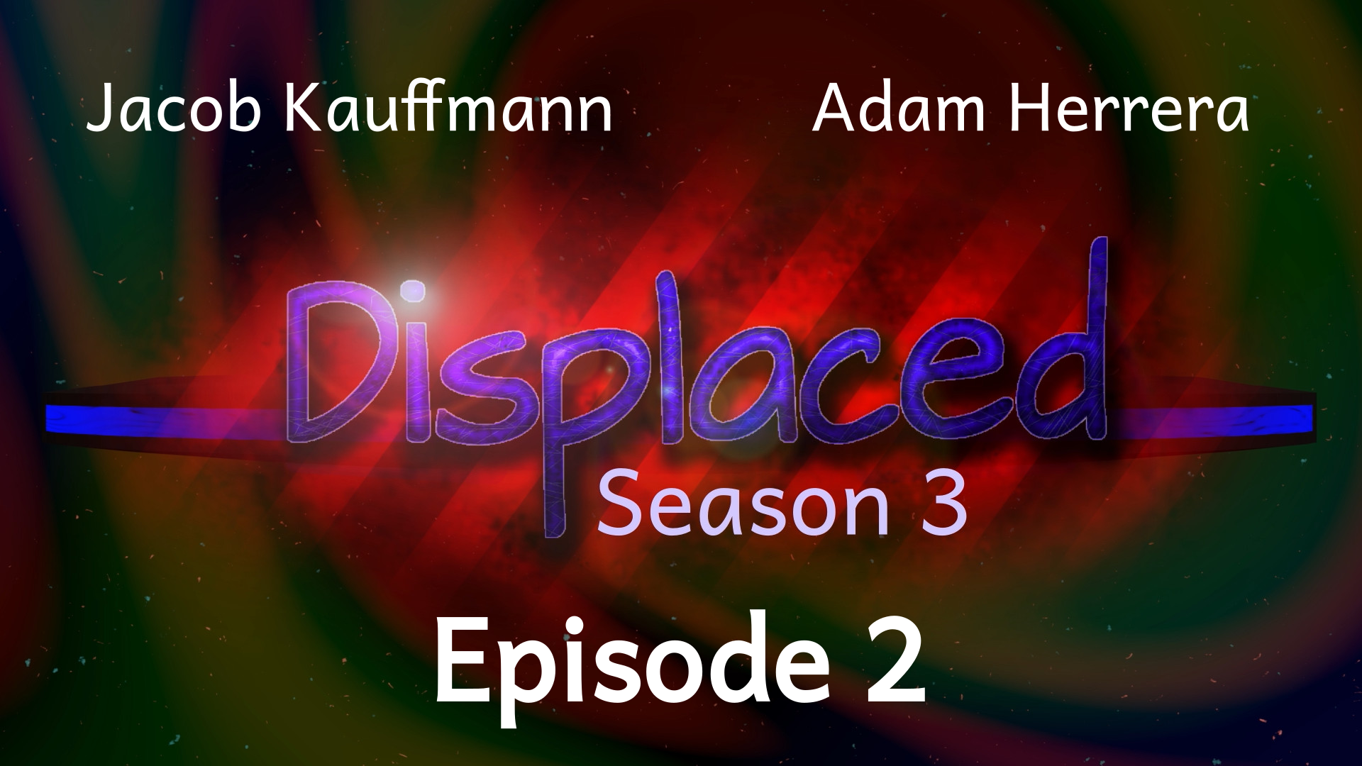 Displaced (Season 3)