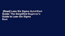 [Read] Lean Six Sigma QuickStart Guide: The Simplified Beginner's Guide to Lean Six Sigma  Best
