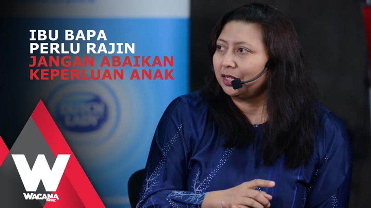 Ibu bapa perlu rajin, jangan abaikan keperluan anak