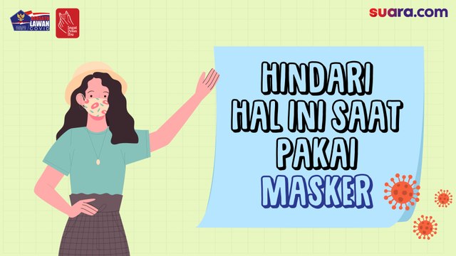 Videografis: Hal yang Harus Dihindari saat Memakai Masker