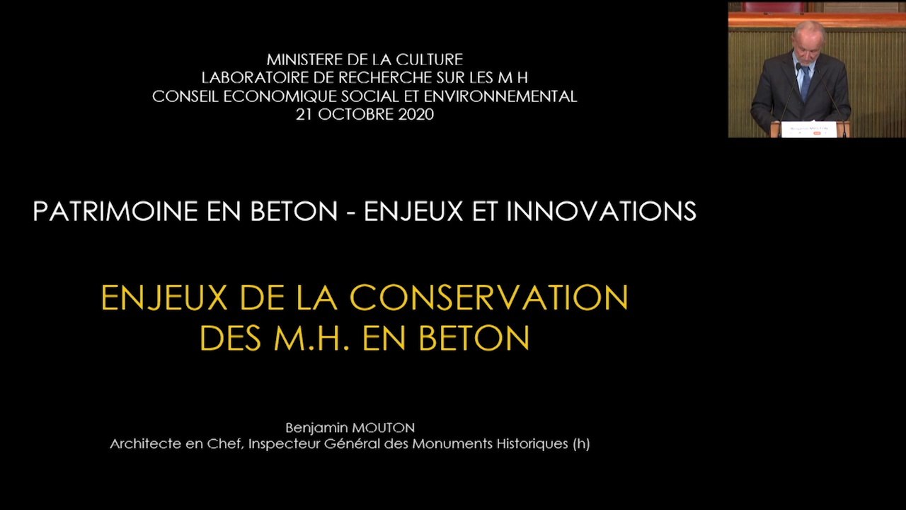3. "Enjeux de la conservation des monuments historiques en béton", Benjamin Mouton, 21 octobre 2020 - Colloque "Patrimoine en béton : Enjeux et innovation"