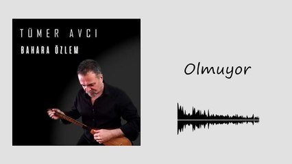 Tümer Avcı - Olmuyor (Official Audio)