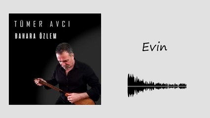 Tümer Avcı - Evin (Official Audio)