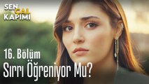 Eda sırrı öğreniyor mu? - Sen Çal Kapımı 16. Bölüm
