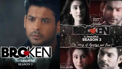 Sidharth Shukla And Sonia Rathee To Play Lead Couple In Broken But Beautiful Season 3