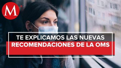 La OMS publicó su nueva guía sobre el uso del cubrebocas