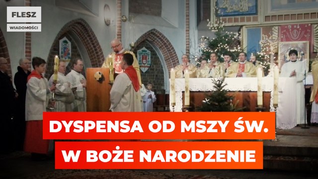 Dyspensa od udziału we mszy świętej w Boże Narodzenie