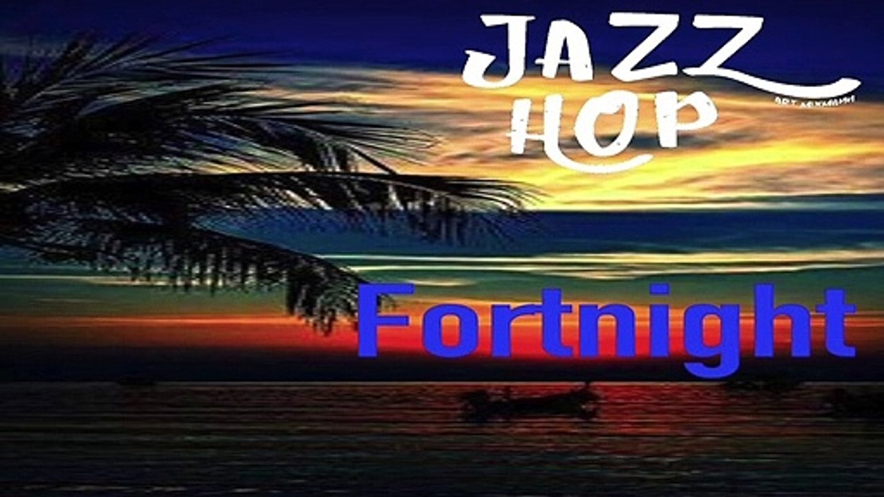 Fornight - JAZZHOP/CHILLHOP/LOFI MIX