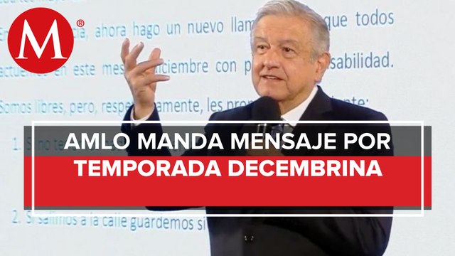 AMLO pide no salir y evitar reuniones en fiestas decembrinas por covid-19