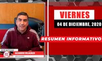 Resumen de noticias  viernes 4 de diciembre  2020 / Panorama Informativo / 88.9 Noticias