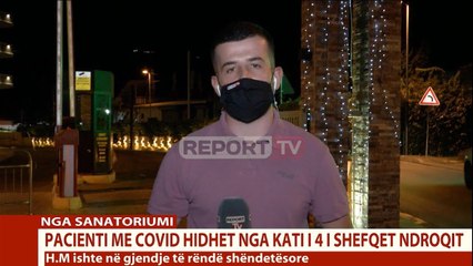 Download Video: Tronditet sërish spitali 'Shefqet Ndroqi'! Pacienti me koronavirus nga Klosi hidhet nga kati i 4-të