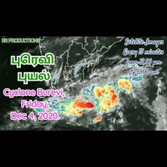 Cyclone Burevi in Tamilnadu |  புரெவி புயல் | Friday, Dec 4, 2020 | Satellite Images 12pm to 12am.