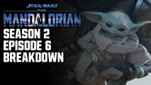 The Mandalorian (Season 2, Episode 6 Breakdown): What The Hell Is Happening?