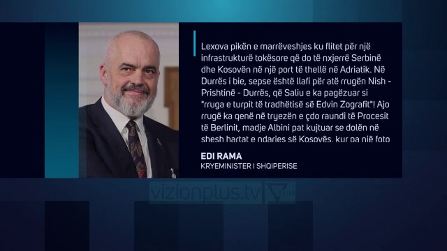 Marrëveshja Kosovë-Serbi, reagon Kryeministri Rama - Vizion Plus