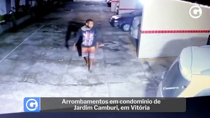 Download Video: Arrombamentos em condomínio de Jardim Camburi, em Vitória