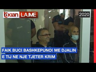 Faik Buci bashkepunoi me djalin e tij ne nje tjeter krim | Lajme - News