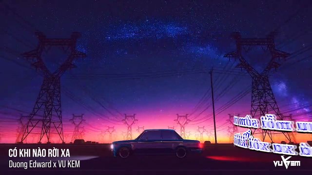 CÓ KHI NÀO RỜI XA (REMIX) - DUONG EDWARD