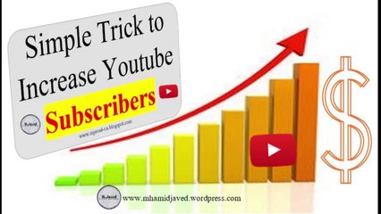 Increase Youtube Subscribers With Simple Trick
